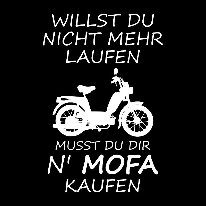 Mofafahrer Mopedfahrer Spruch Mofa 25 Kmh 2 Takter