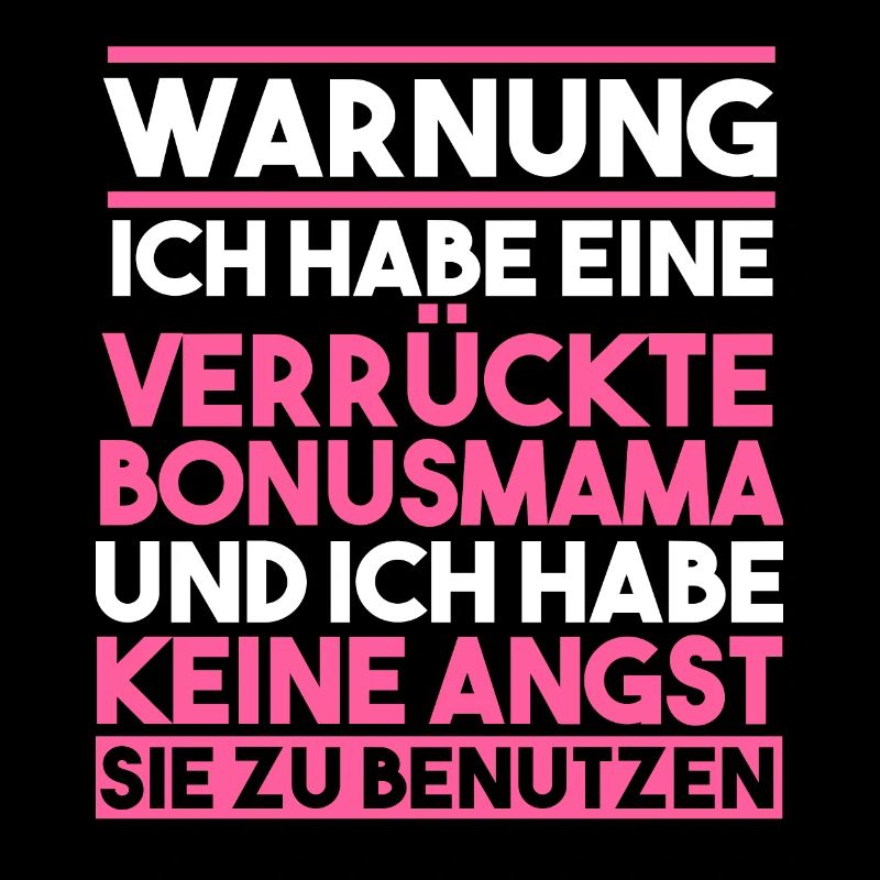 Verrückte Bonusmama