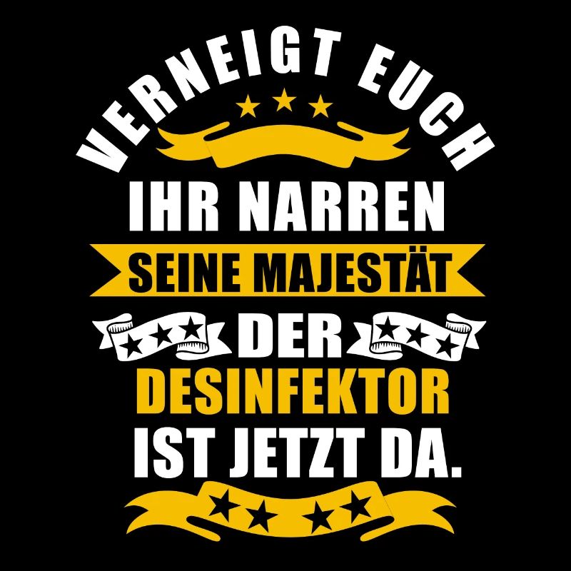Lustige Desinfektor Spruch
