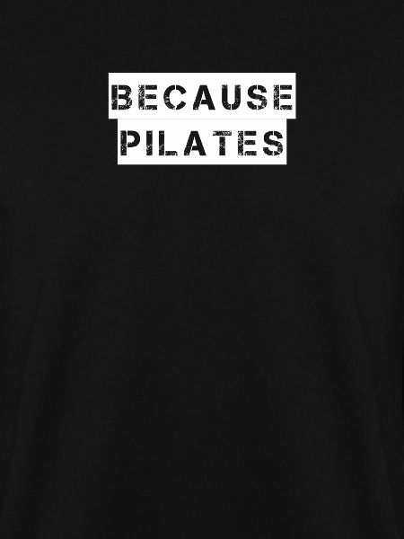 Pilates - Because pilates