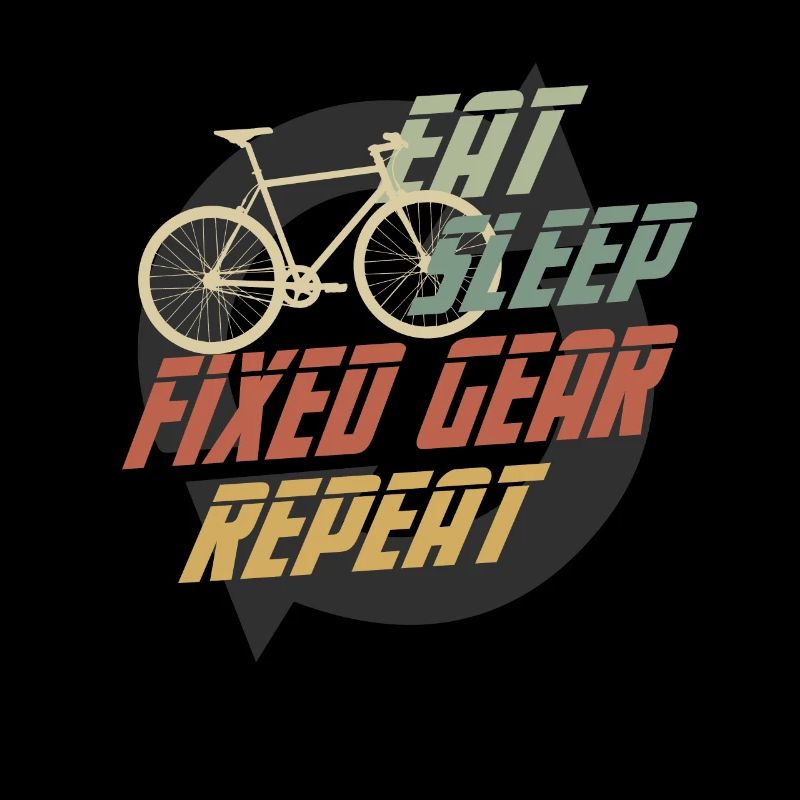 Hipster Eat Sleep Fixed Gear Répéter FIXED GEAR