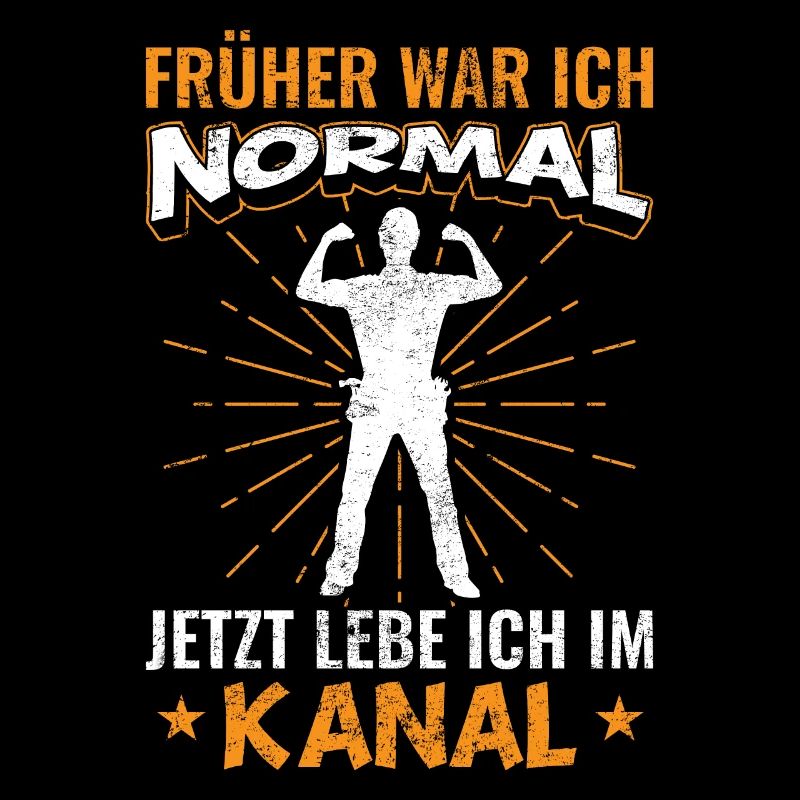 Lustiges Kanalreiniger Sprüche Geschenk