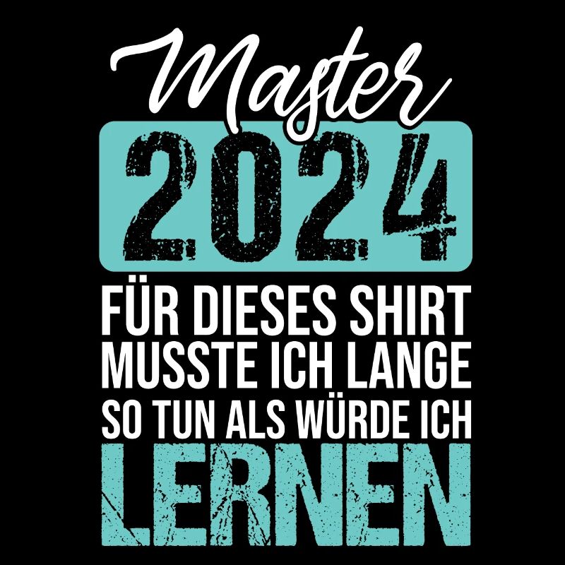 Master 2024 Abschluss Mastertitel Lustiger Spruch