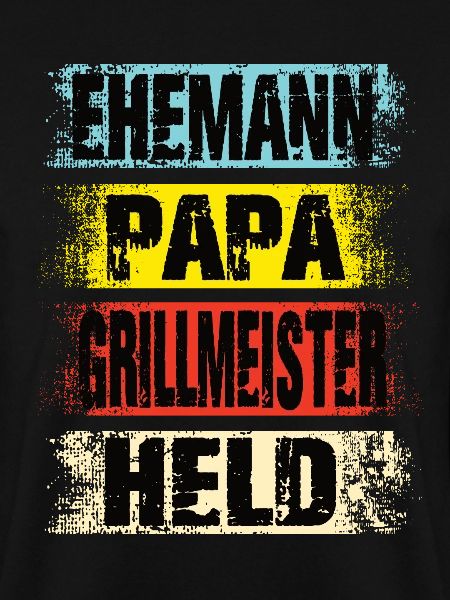 Ehemann Papa Grillmeister Held
