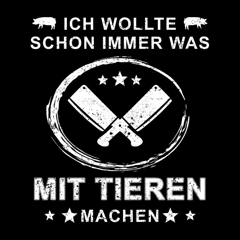 Was mit Tieren machen Anti Vegan Fleischer Metzger