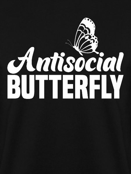 Antisocial Butterfly Introvert Design