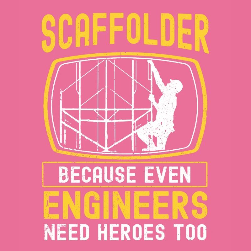 Scaffolding builder Tshirt