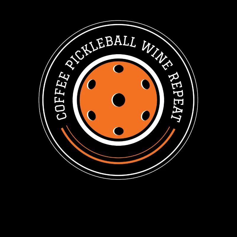Coffee Pickleball Wine Repeat