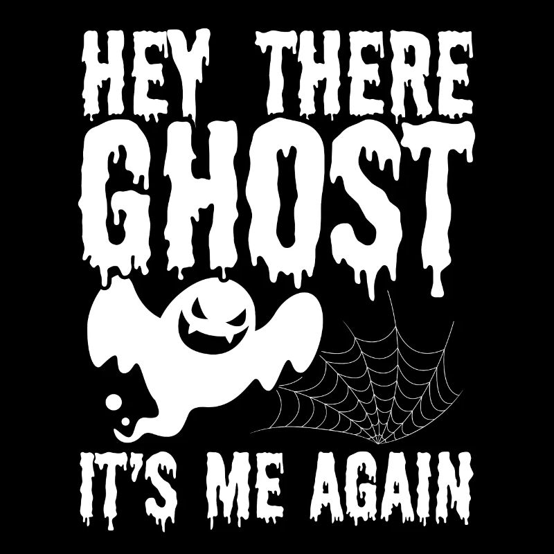 Ghost Hunting Hey there Ghost again Ghost Hunter