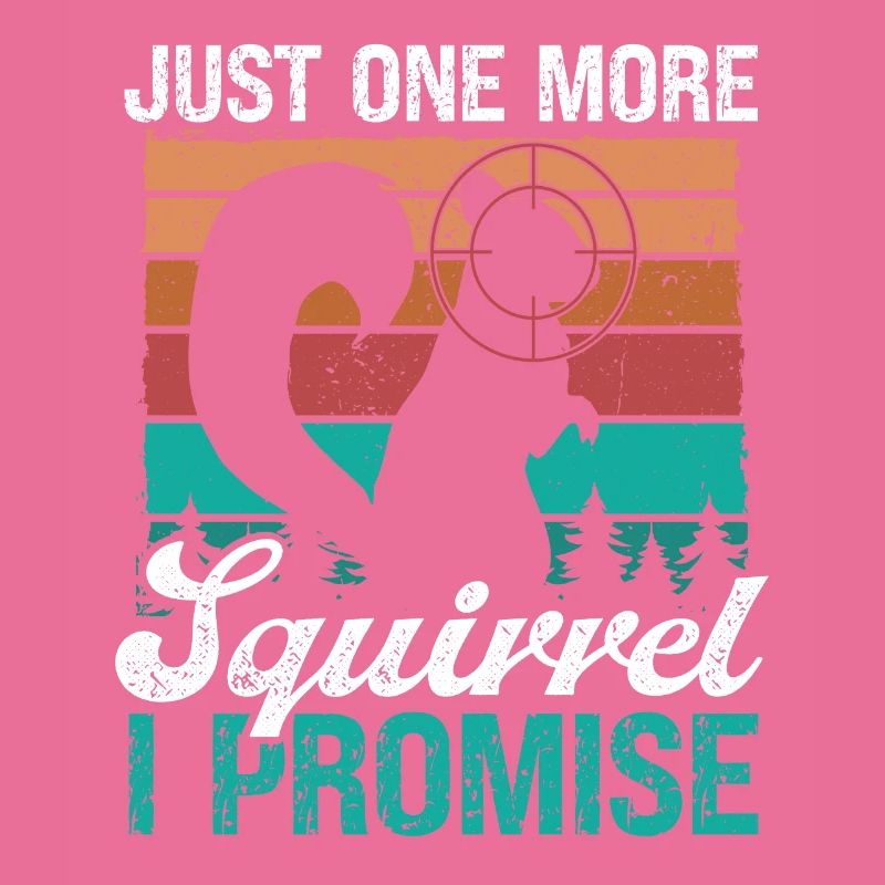 Squirrel Removal Technician Just one more Hunter