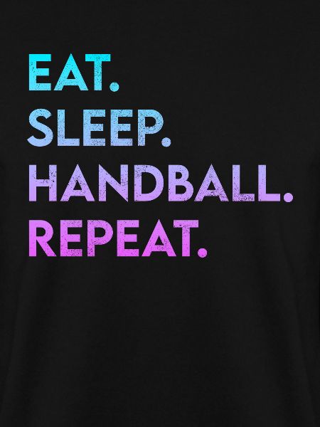 eat sleep handball repeat