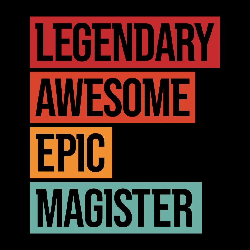 Legendary Awesome Epic Magister