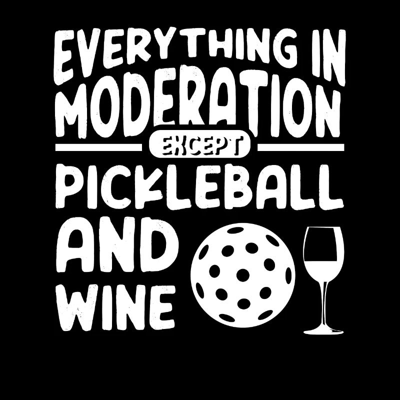 Funny Wine and Pickleball
