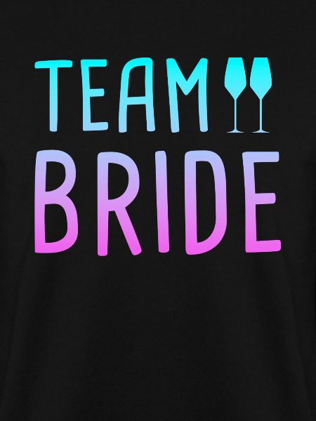 team bride