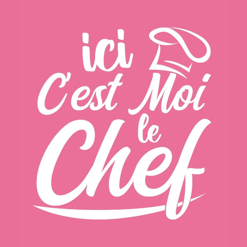 Ici C'est Moi Le Chef