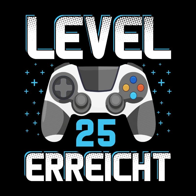 Level 25 Erreicht Gamer