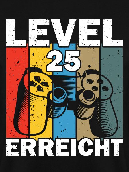 Level 25 Erreicht Gamer