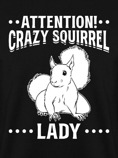Squirrel Lover squirrel - Attention