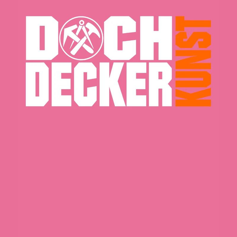 Dachdecker Kunst