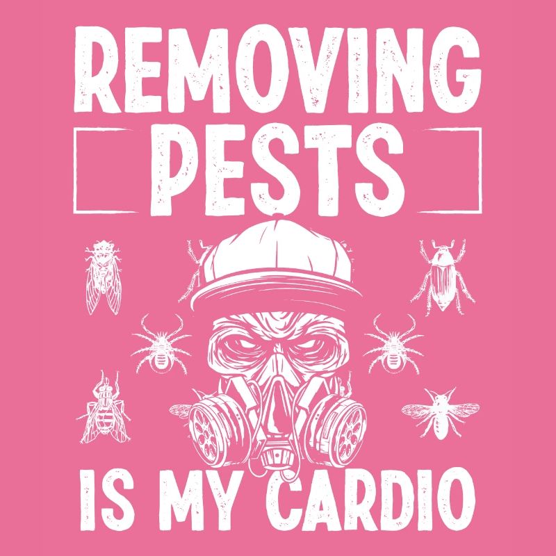 Pest Control Technician Pests is my Cardio Bugs