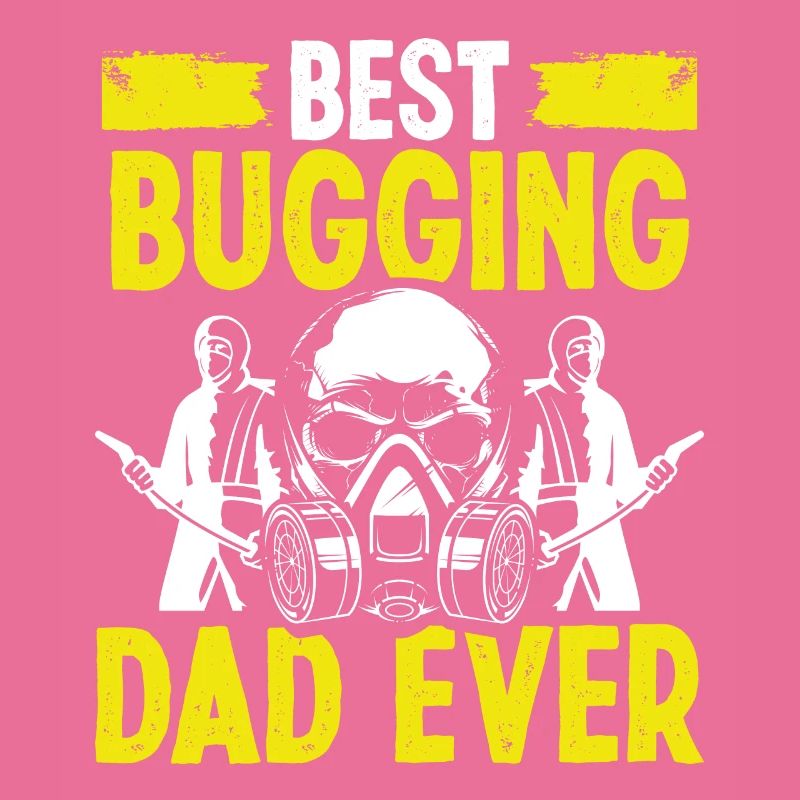 Pest Control Technician Dad Worker Papa