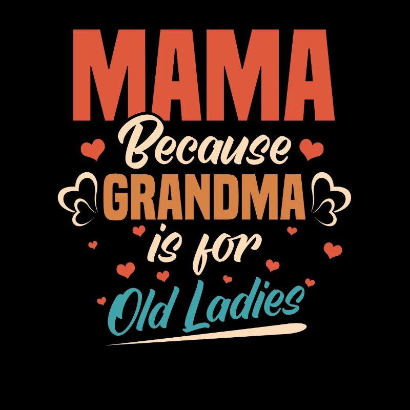Maman, parce que grand-mère est maman pour les vieilles dames