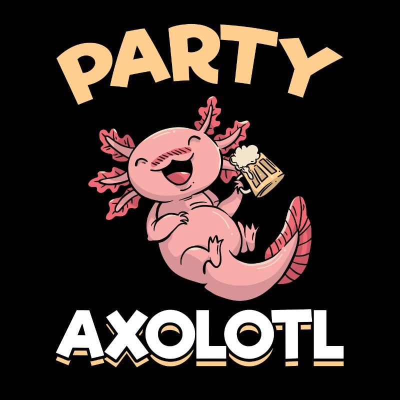 Axolotl Party Axolotl Drôle Axolotl
