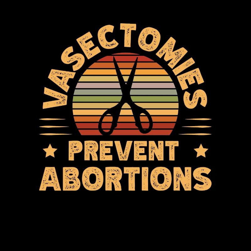 Vasectomies prevent abortions in a