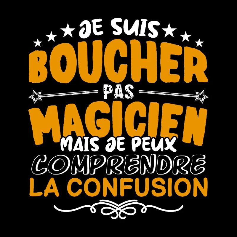 Boucher | Boucher pas Magicien | Meilleur Boucher