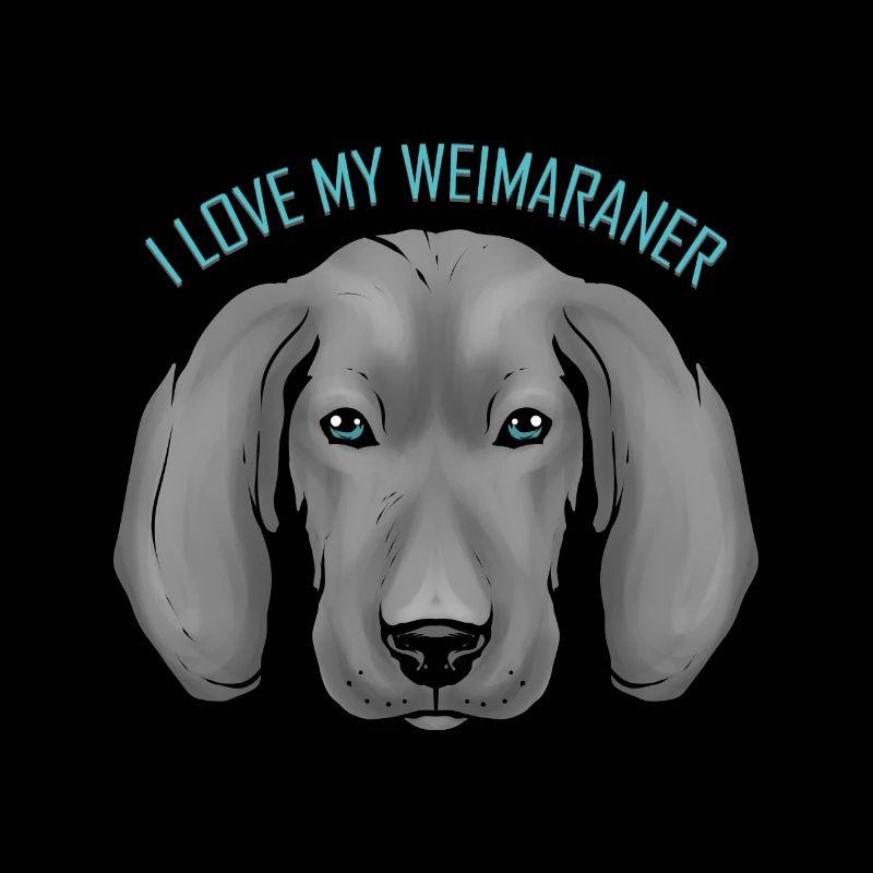 Dog Lover - J’aime mon Weimaraner