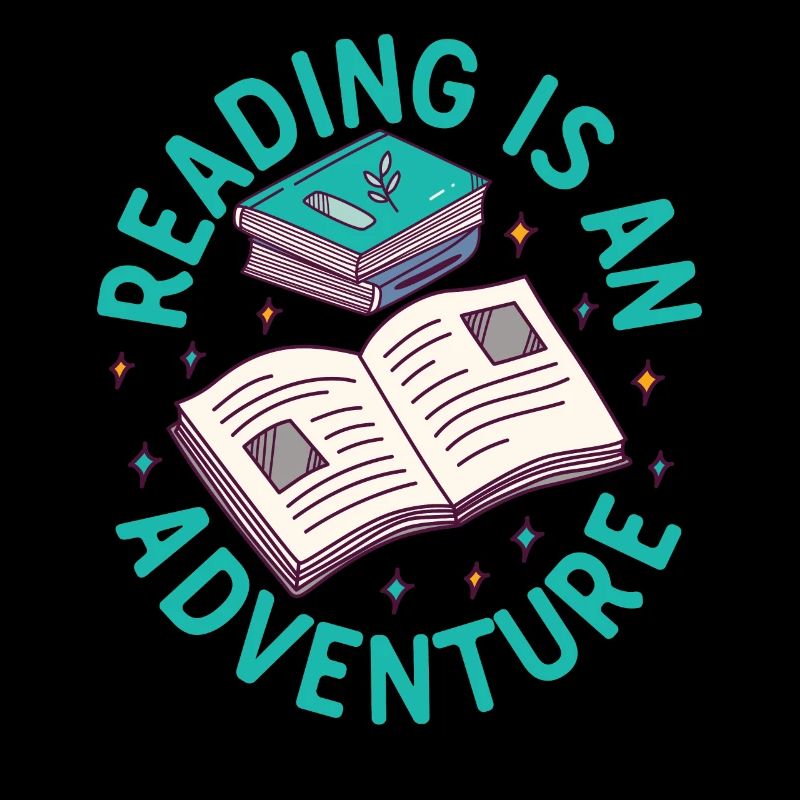 Reading Is An Adventure - Book Quote Book Lover