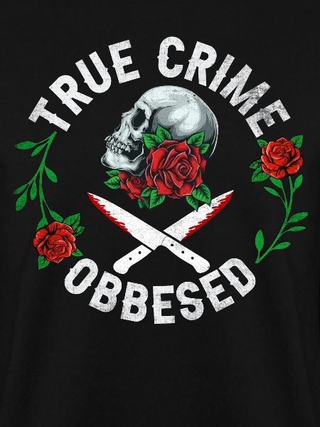 True Crime Obsessed