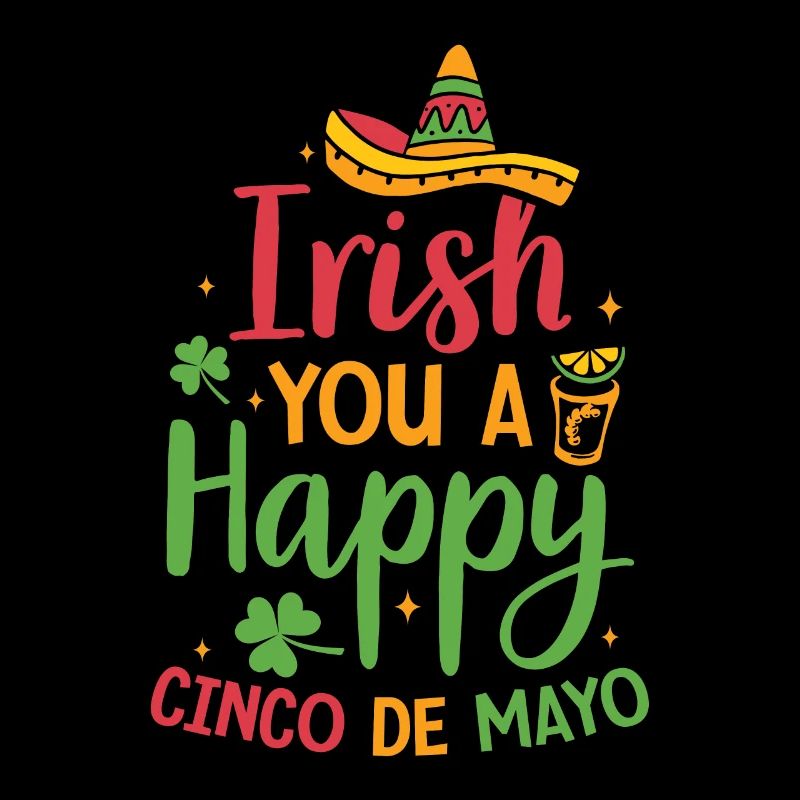 Irish You Un joyeux Cinco de Mayo Green Clover