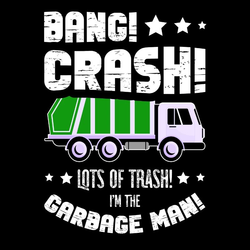 Bang Crash Viel Müll Ich Bin Der Garbage Man