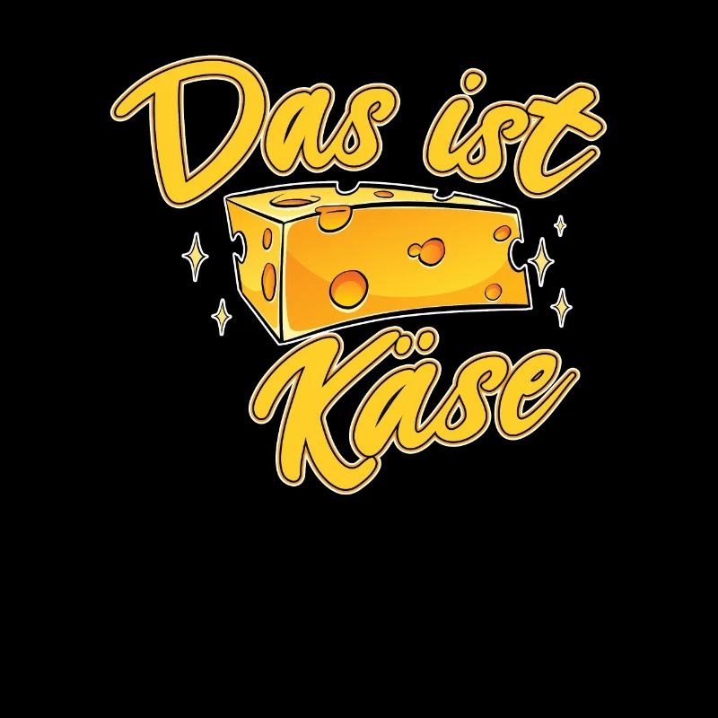 Käse das ist Käse