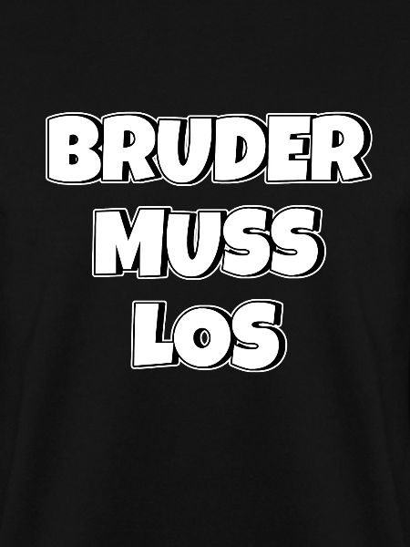 Bruder muss los