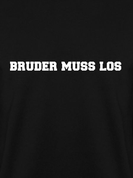 Bruder muss los