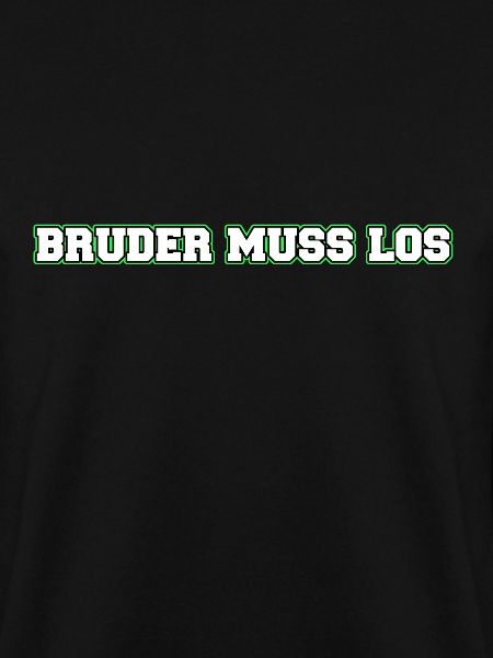 Bruder muss los