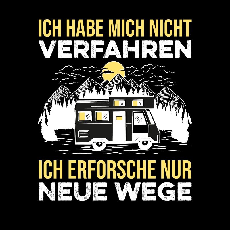 Camper Spruch Wohnwagen nicht verfahren Spruch