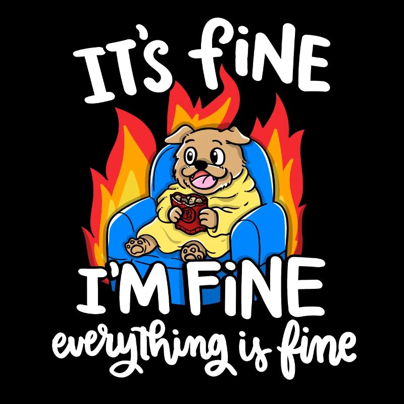 It's good, I'm fine, all is well,