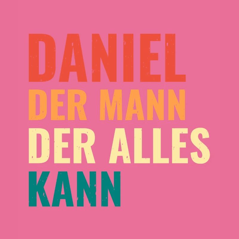 Daniel Der Mann Der Alles Kann Vorname Daniel