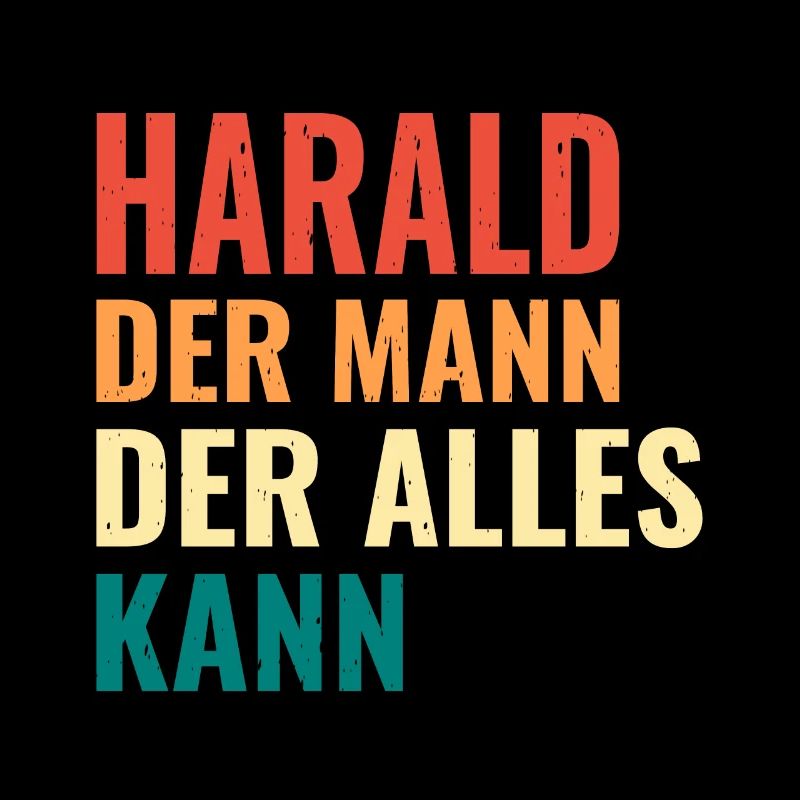 Harald Der Mann Der Alles Kann Vorname Harald