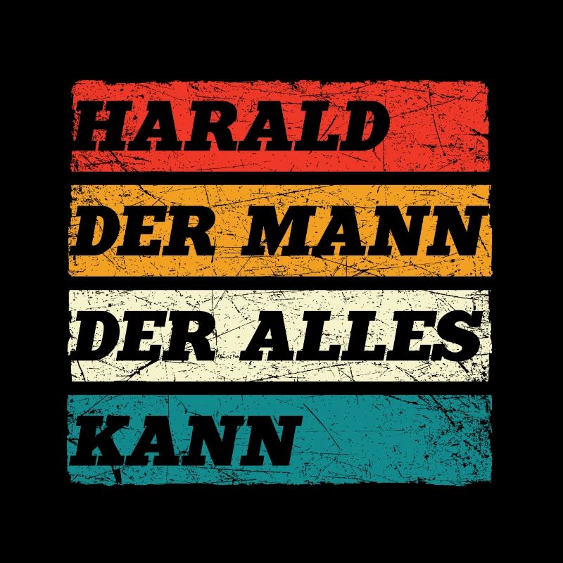 Harald Der Mann Der Alles Kann Vorname Harald