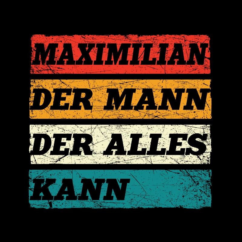 Maximilian Der Mann Der Alles Kann Name Maximilian