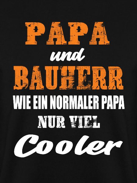 Papa und Bauherr