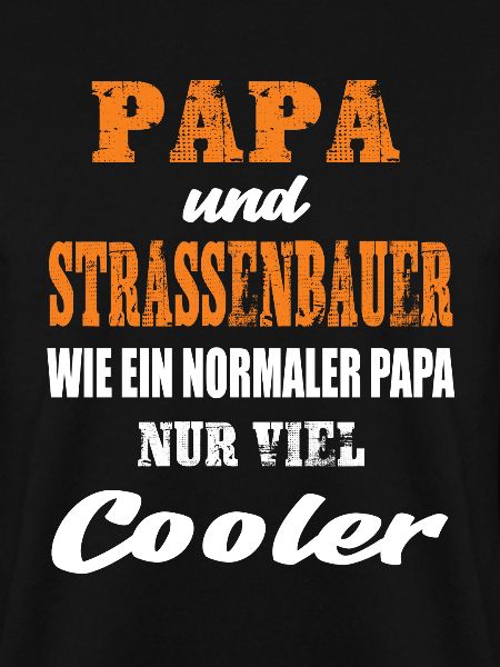 Papa und Strassenbauer