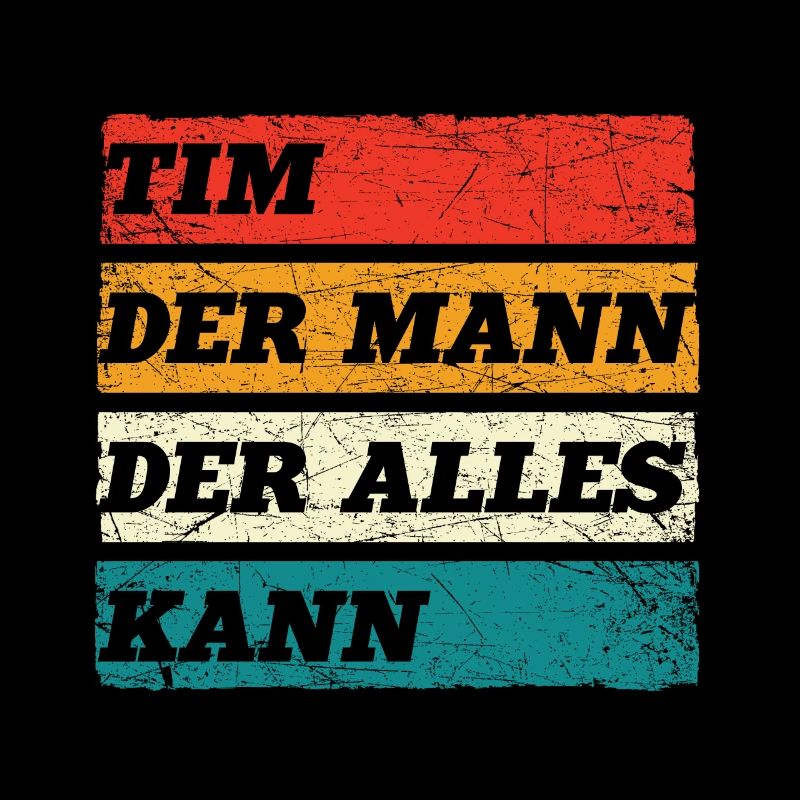 Tim Der Mann Der Alles Kann Vorname Tim