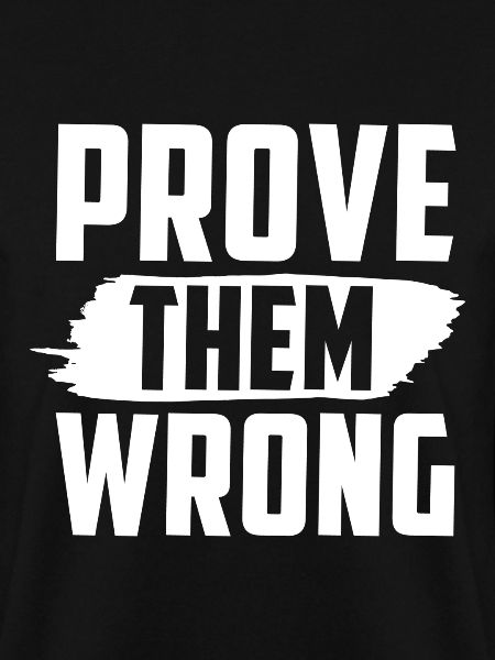 Prove Them Wrong