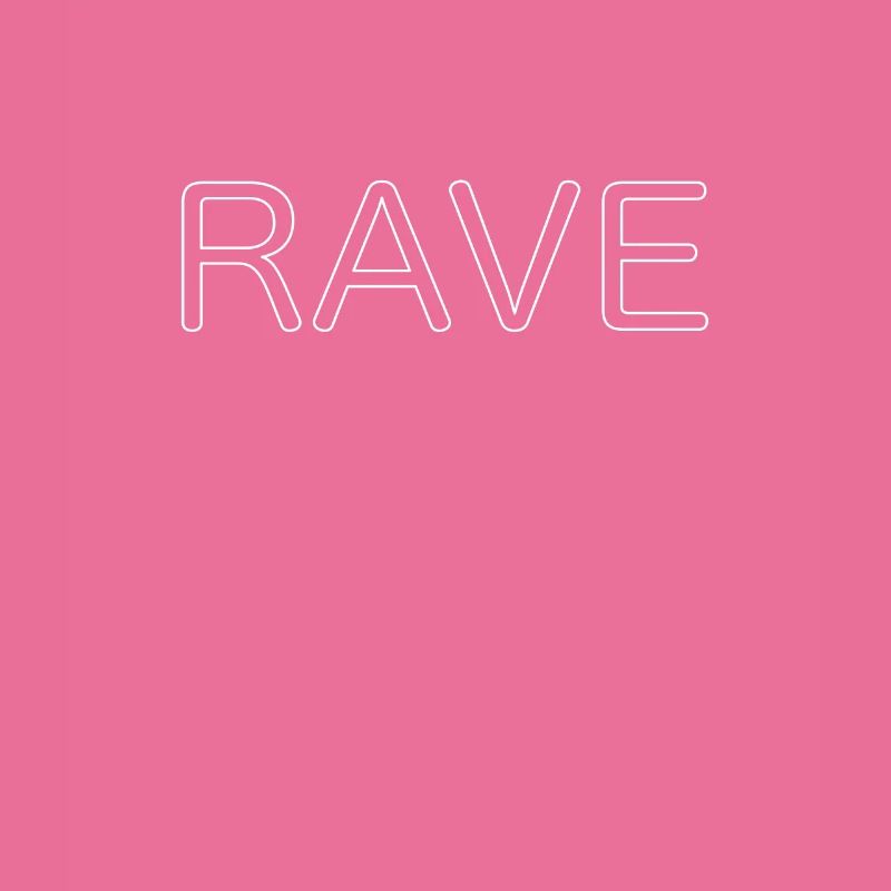 Rave