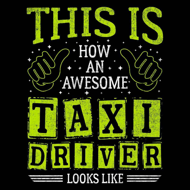 Funny Saying Awesome Taxi Driver